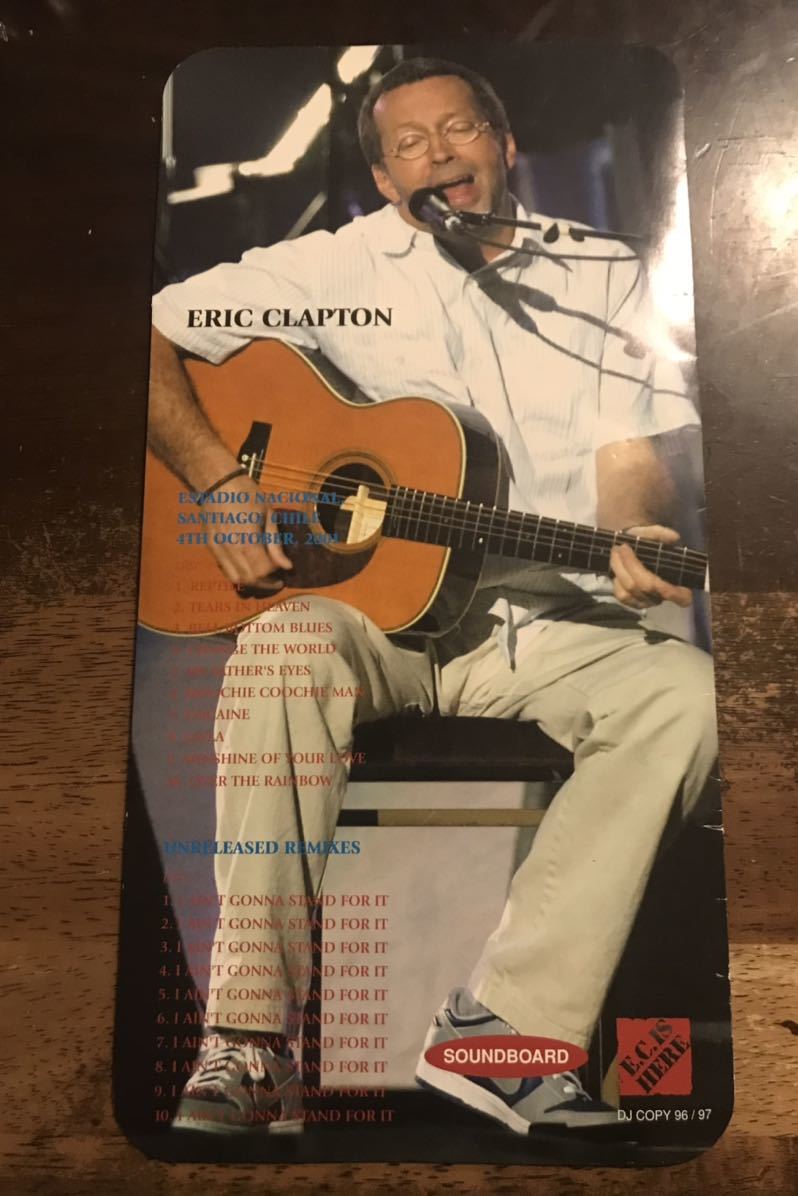 Eric Clapton / Chile And Other 10 Unreleased Mixes / 2CD / Pressed CD / Santiago 4th October, 2001 + “I Ain’t Gonna Stand For I_画像2