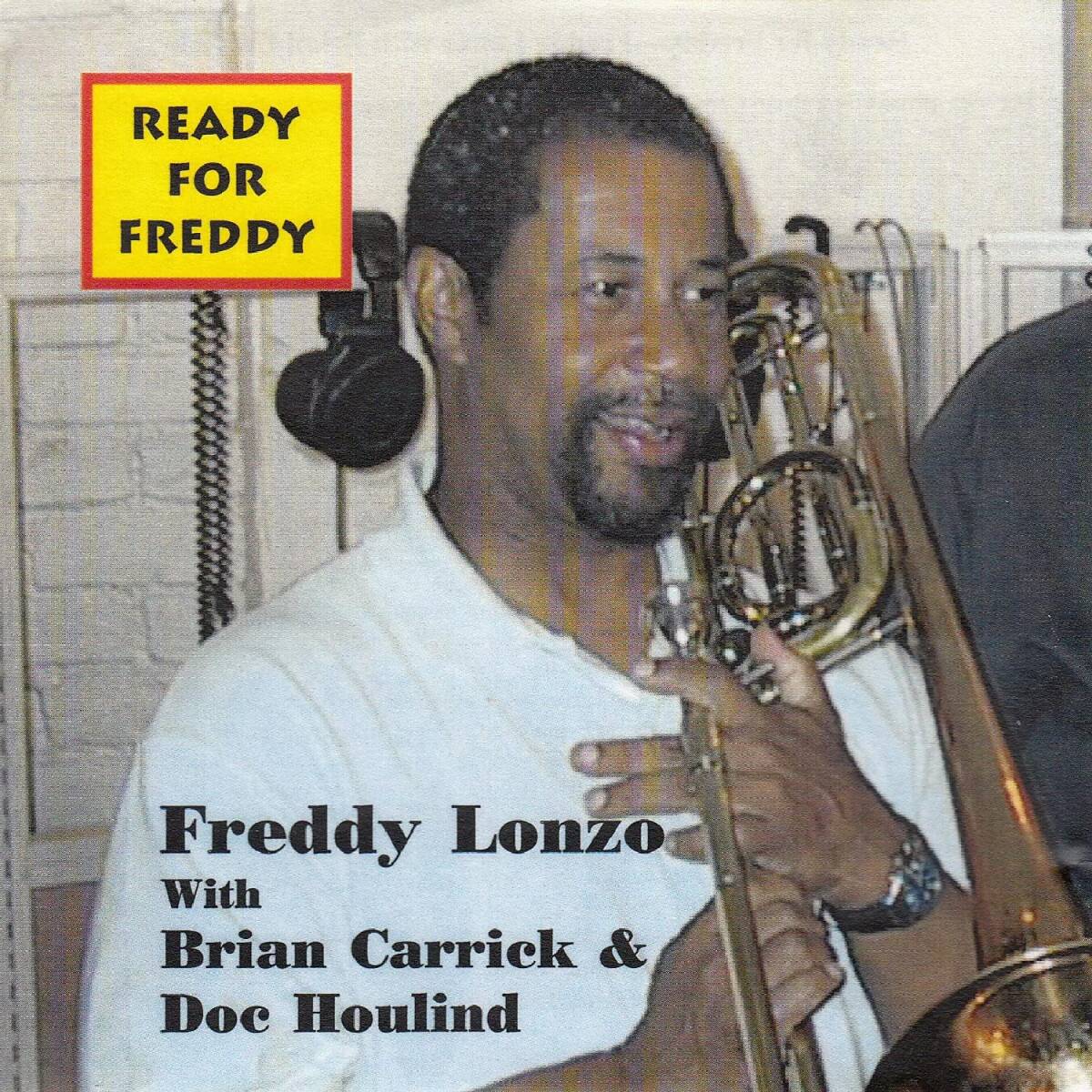 貴重廃盤 Freddy Lonzo with brian carrick ＆ doc houlind Ready for Freddy great New Orleans Jazz　絶品のトロンボーン ソロ