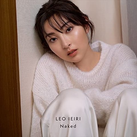 【新品未開封】 家入レオ / Naked 初回限定盤A CD + DVD 6p-0163_新品未開封