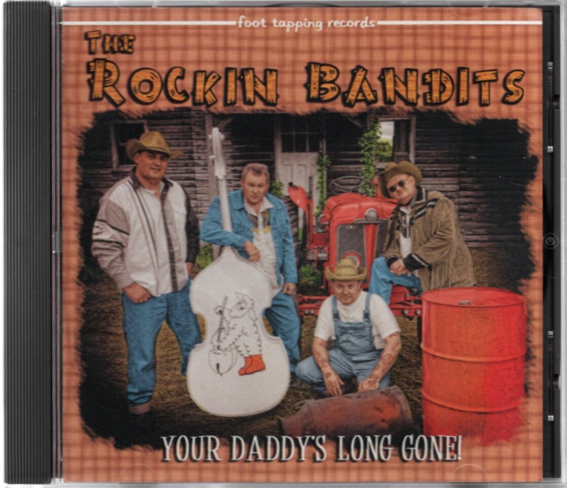 貴重盤 / THE ROCKIN' BANDITS - YOUR DADDY'S LONG GONE CD / UK ネオロカビリー Legend / 哀愁 Western Swinging slappin HICKY BOPPERSの画像1