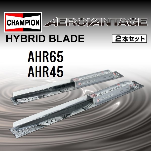 CHAMPION HYBRID ワイパーブレード キャデラック XTS 2013年～2014年 AHR65 AHR45 2本セット 送料無料 新品_CHAMPION エアロヴァンテージ ＨＹＢＲＩＤ