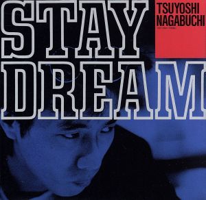 ＳＴＡＹ　ＤＲＥＡＭ／長渕剛_画像1