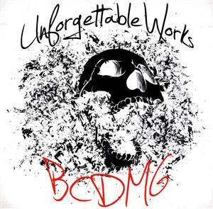 Ｕｎｆｏｒｇｅｔｔａｂｌｅ　Ｗｏｒｋｓ／ＢＣＤＭＧ_画像1