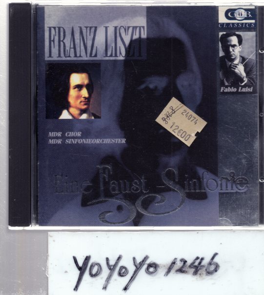 yo373　リスト：Eine Faust Sinfonie(Fabio Luisi)_画像1