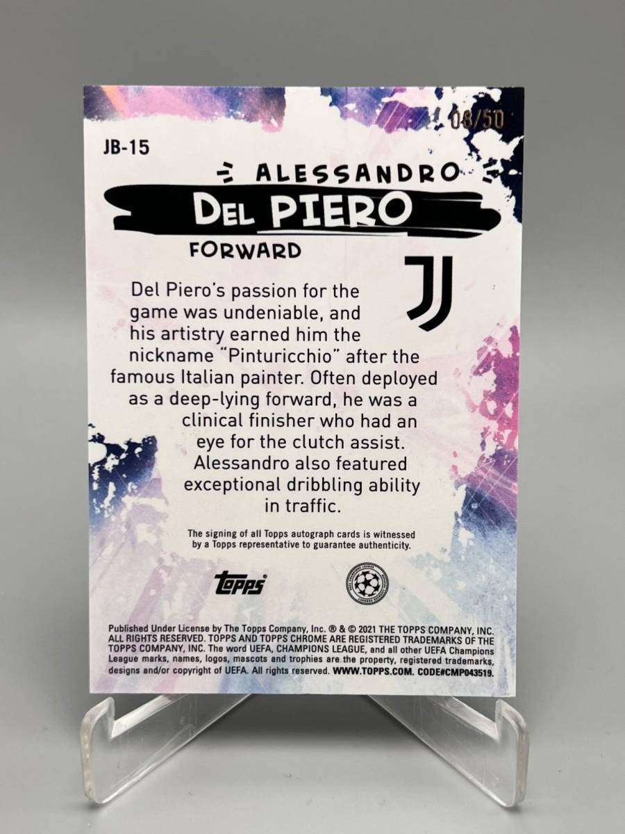 【50枚限定】2021 Topps Chrome JOGA BONITO アレッサンドロ・デル・ピエロ Alessandro Del Piero 直筆サインカード Autoの画像2