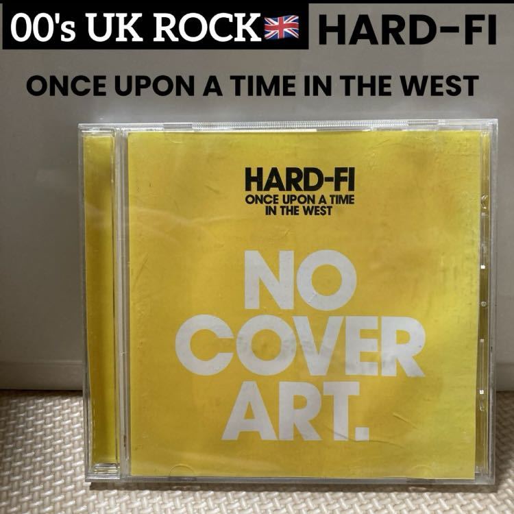 OOs UK ROCK HARD-FI ハードファイ ONCE UPON A TIME IN THE WEST 2ndアルバムCD国内版_画像1