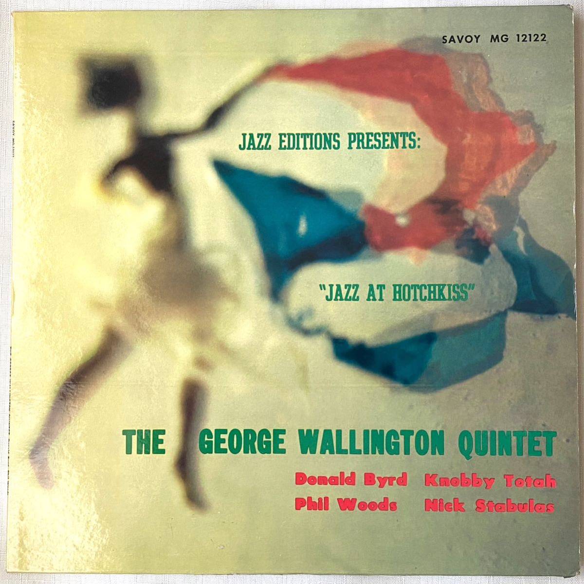 【オリジナル】MONO RVG刻印 溝DG 爆音 George Wallington Quintet - Jazz At Hotchkiss SAVOY MG 12122_画像1