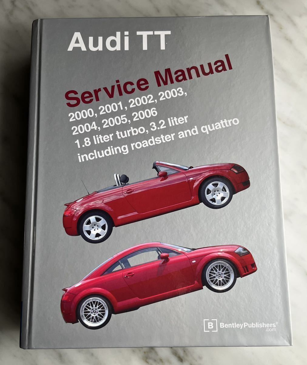 audi tt 8n manual アウディ TT メンテナンス マニュアル Audi TT Service Manual 整備書アウディTT サービスマニュアル