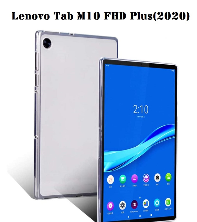 Lenovo Tab M10 FHD Plus(2020)用TPUケース ソフト 半透明 背面 落下防止 衝撃吸収フルカバー_画像1