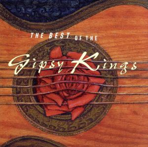 【輸入盤】Ｔｈｅ　Ｂｅｓｔ　ｏｆ　ｔｈｅ　Ｇｉｐｓｙ　Ｋｉｎｇｓ／ジプシー・キングス_画像1