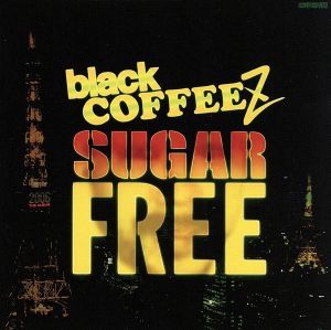 ＳＵＧＡＲ　ＦＲＥＥ／ｂｌａｃｋ　ＣＯＦＦＥＥＺ_画像1