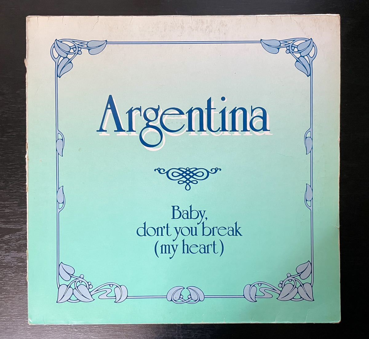 ARGENTINA / BABY DON'T YOU BREAK(MY HEART)中古盤12インチの画像1