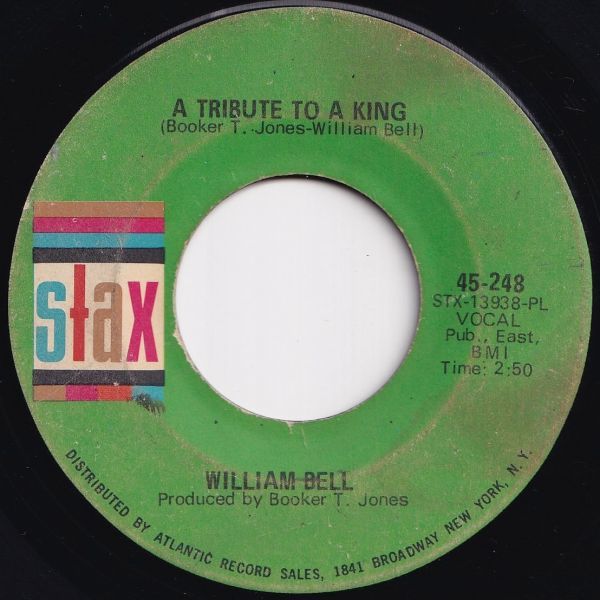 William Bell Every Man Oughta Have A Woman / A Tribute To A King Stax US 45-248 205688 SOUL ソウル レコード 7インチ 45_画像2