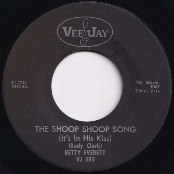 Betty Everett The Shoop Shoop Song (It's In His Kiss) / Hands Off Vee Jay US VJ 585 205764 SOUL ソウル レコード 7インチ 45の画像1