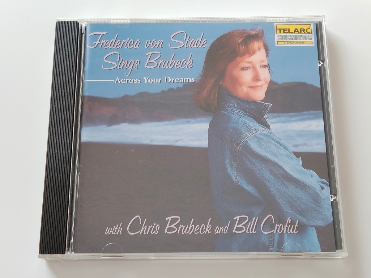 【美品】Frederica von Stade Sings Brubeck / Across Your Dreams with Chris Brubeck and Bill Crofut TELARC US CD80467 96年作,_画像1