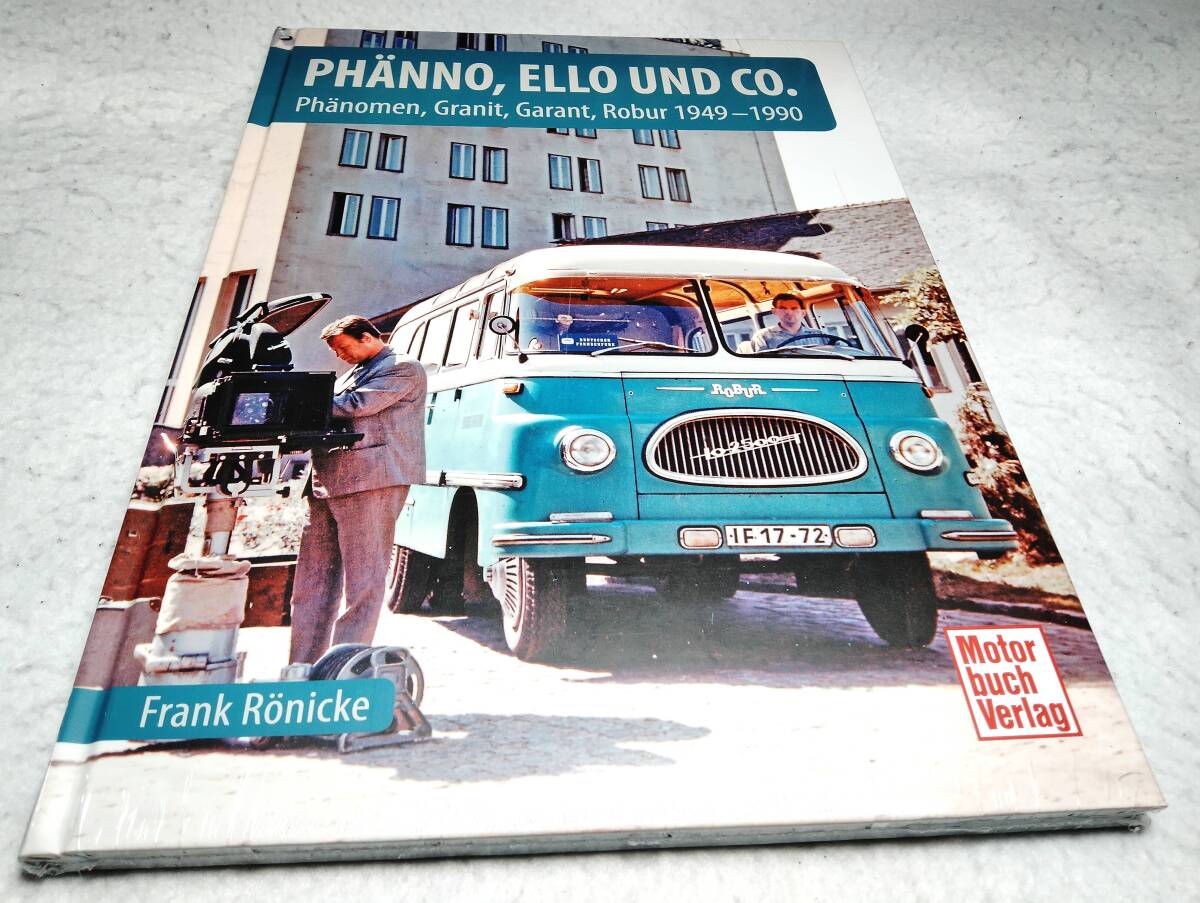 ＜洋書＞東ドイツトラック　ロブール　写真資料集『PHAENNO, ELLO und Co.: Phaenomen, Granit, Garant, Robur 1949-1990』_画像1