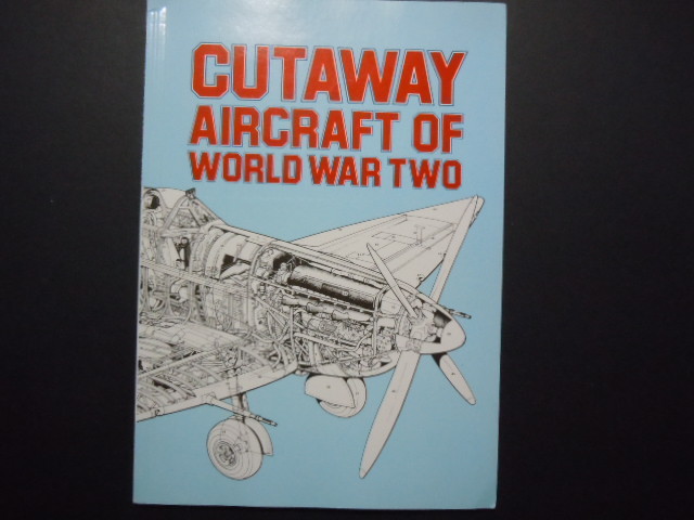 代購代標第一品牌－樂淘letao－＜透視図探訪＞ CUTAWAY AIRCRAFT OF WORLD WAR TWO＊ARGUS BOOKS