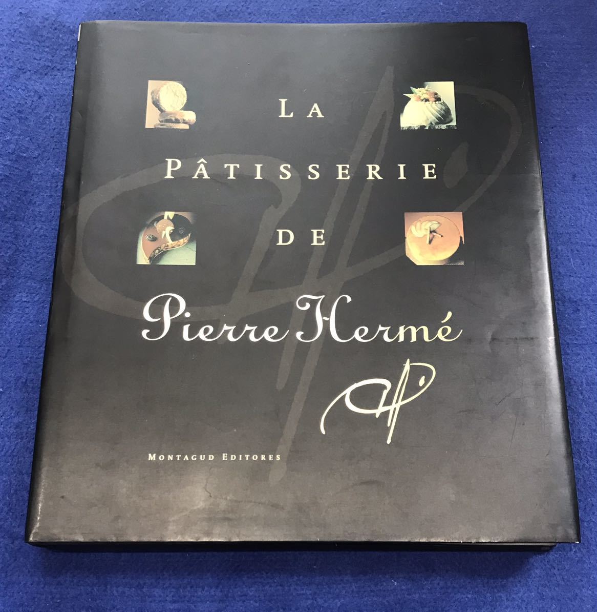 【洋書・レシピ・調理本・料理本】LA PATISSERIE DE Pierre Herme(ピエール・エルメの菓子）【仏語/西語版・日本訳なし】Montagud Editores_画像1