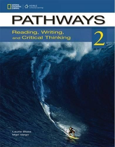 [A11939493]Pathways: Reading,Writing,and Critical Thinking 2 with Online Ac