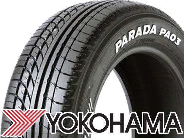 新品◎タイヤ3本■ヨコハマ PARADA PA03 225/50R18C 107/105H BL■225/50-18C■18インチ 【パラダ|ブラックレター|送料1本500円】