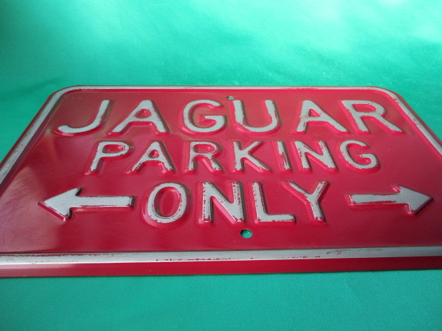 ジャガー　専用 駐車 サインプレート　鉄製 看板　JAGUAR PARKING ONLY　中古品_画像4