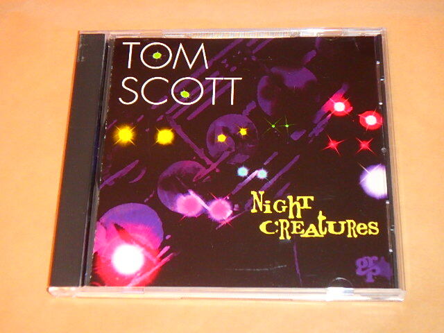 Night Creatures　/　 Tom Scott（トム・スコット）/　US盤　CD_画像1