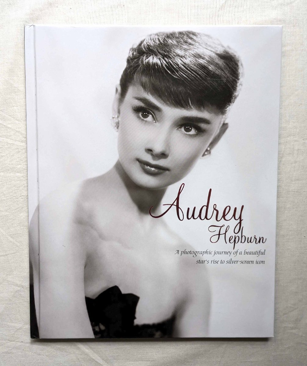 オードリー・ヘップバーン 洋書写真集 Audrey Hepburn A Photographic Journey of a Beautiful Stars Rise to Silver-screen Icon 映画_画像1