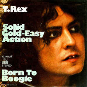 T. Rex / Solid Gold-Easy Action 7インチ1972 ドイツ盤 オリジナル_画像1
