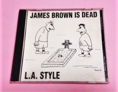L.A.STYLE(LA.スタイル) 「James Brown Is Dead」US盤 9Track_画像1