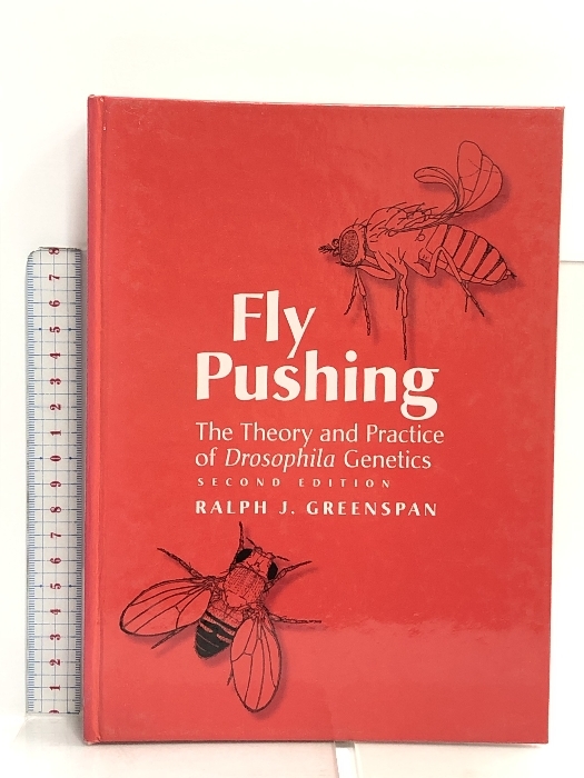 洋書 Fly Pushing: The Theory and Practice of Drosophila Genetics Cold Spring Harbor Laboratory Pr Greenspan, Ralph J._画像1