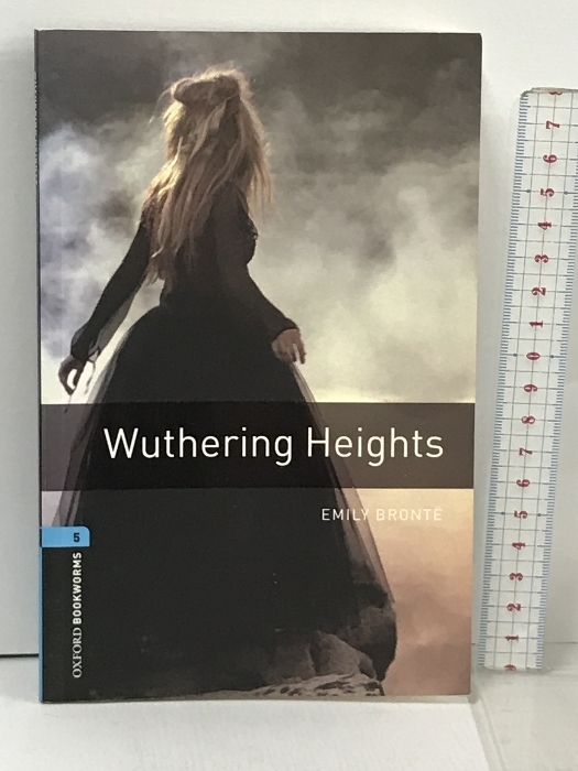 洋書 Oxford Bookworms Library 5 Wuthering Heights 3/E imusti Emily Bronte_画像1