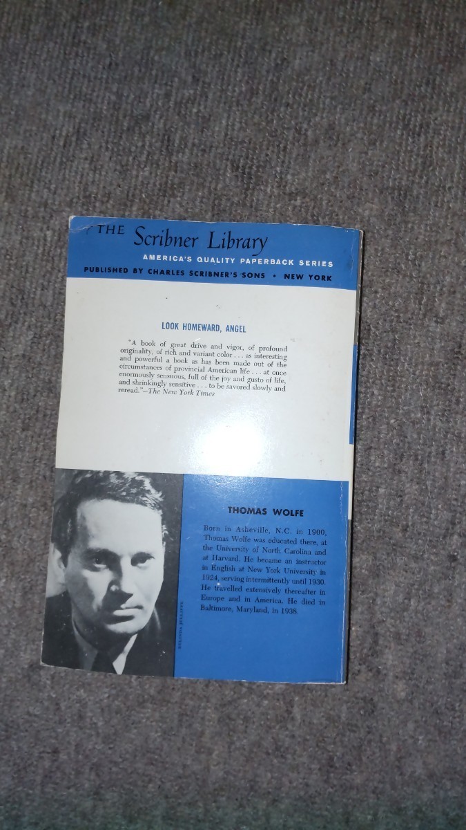 英文学の楽しみ　原書　「Look Homeward Angel」Thomas Wolfe 著　ペーパーバック522ページ　copyright 1952 Charles Scribner's Sons NY _画像2