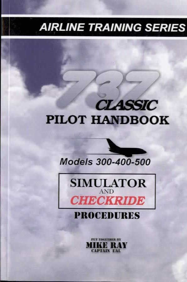 新品 Captain Mike Ray 737 Classic Pilot Handbook