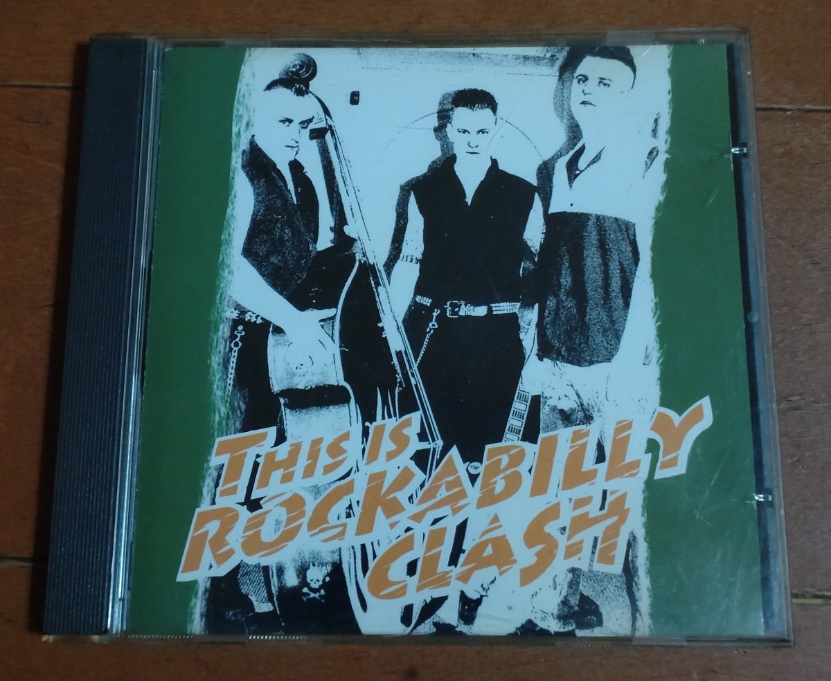 オムニバスCD THIS IS ROCKABILLY CLASH ザクラッシュ ロカビリー サイコビリー 全曲クラッシュカヴァー ストレイキャッツ ポールキャッツ 