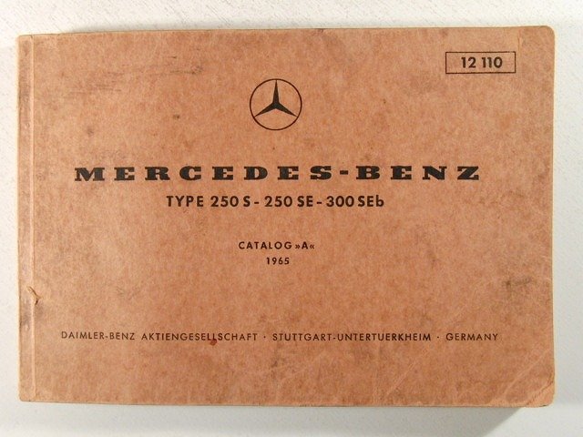 洋書◆Mercedes-Benzメルセデス・ベンツ カタログA◆TYPE 250S-250SE-300SDb◆1965年