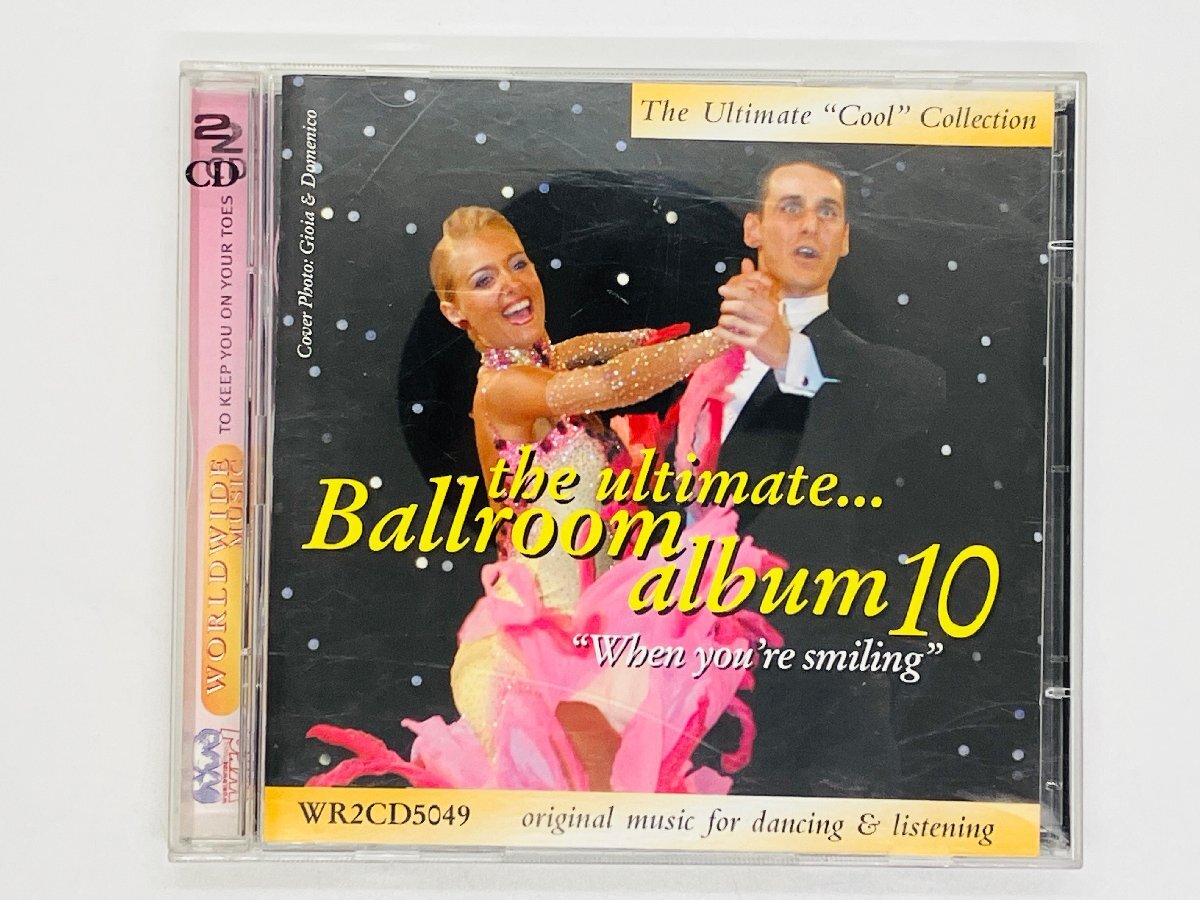 即決2CD the ultimate Ballroom 10 / 社交ダンス音楽 / When you're smiling H06_画像1