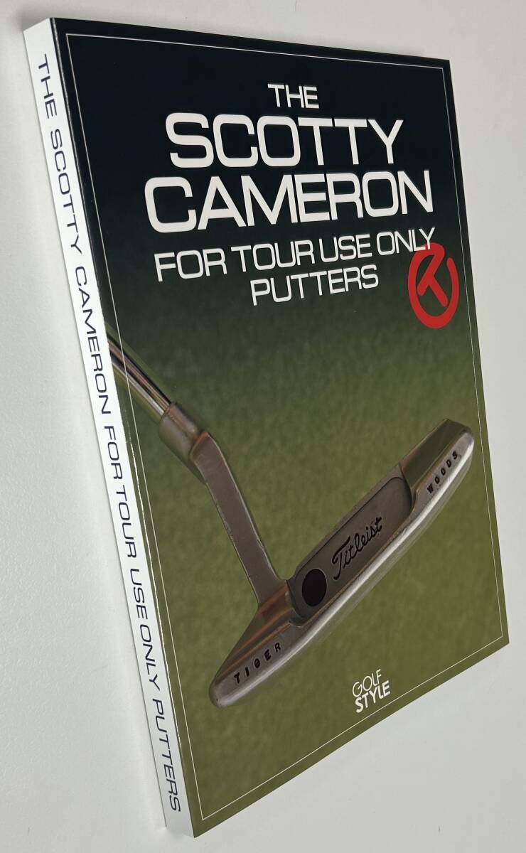 THE SCOTTY CAMERON TOUR ONLY PUTTERS 米ツアー版_画像1