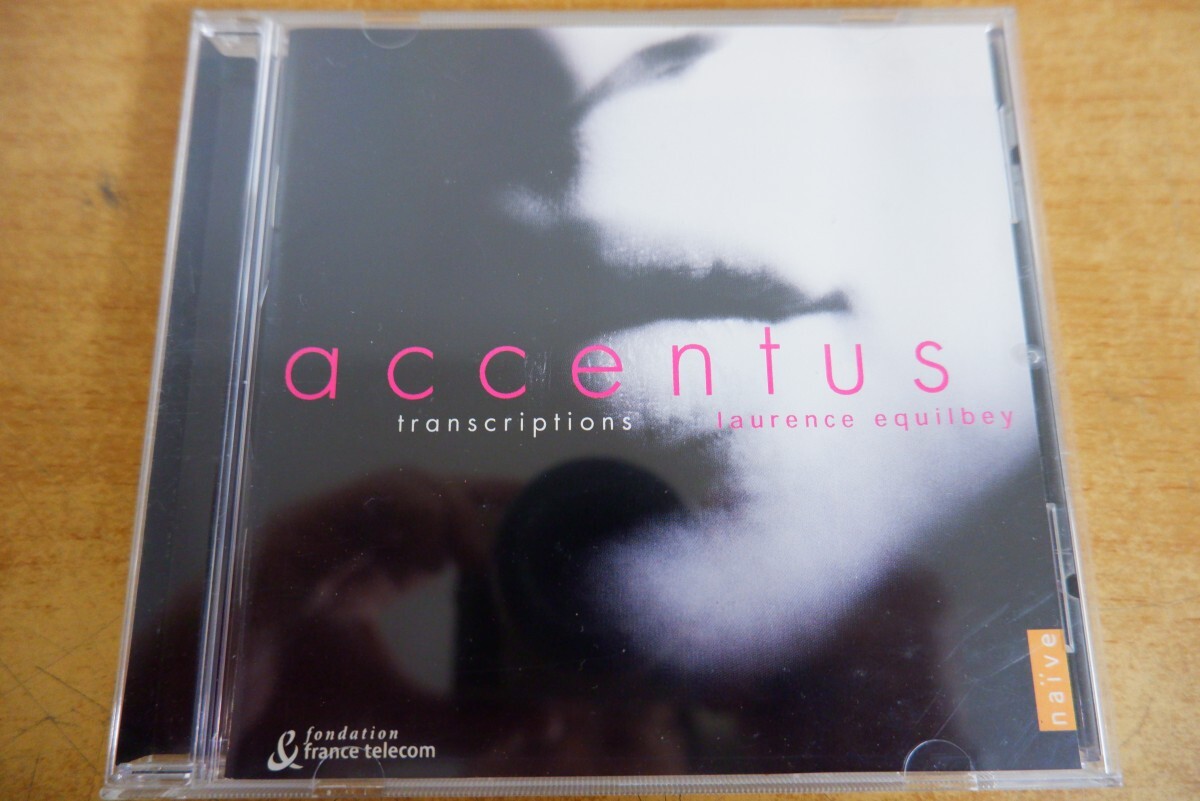 CDk-5700 naive ACCENTUS Transcriptions Laurence Equilbey_画像1