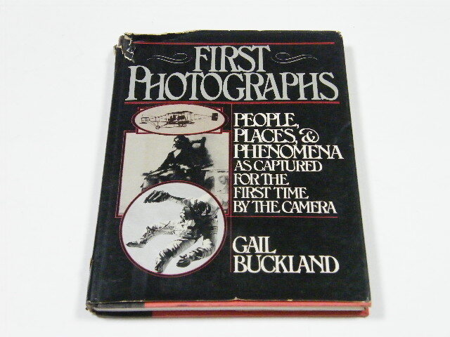 ◎ First Photographs BUCKLAND GAIL : People, Places, and Phenomena As Captured for 最初の写真_画像1