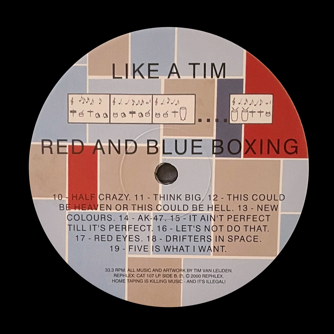 Like A Tim - Red And Blue Boxing レコード 12インチElectro Experimental Rephlex_画像4