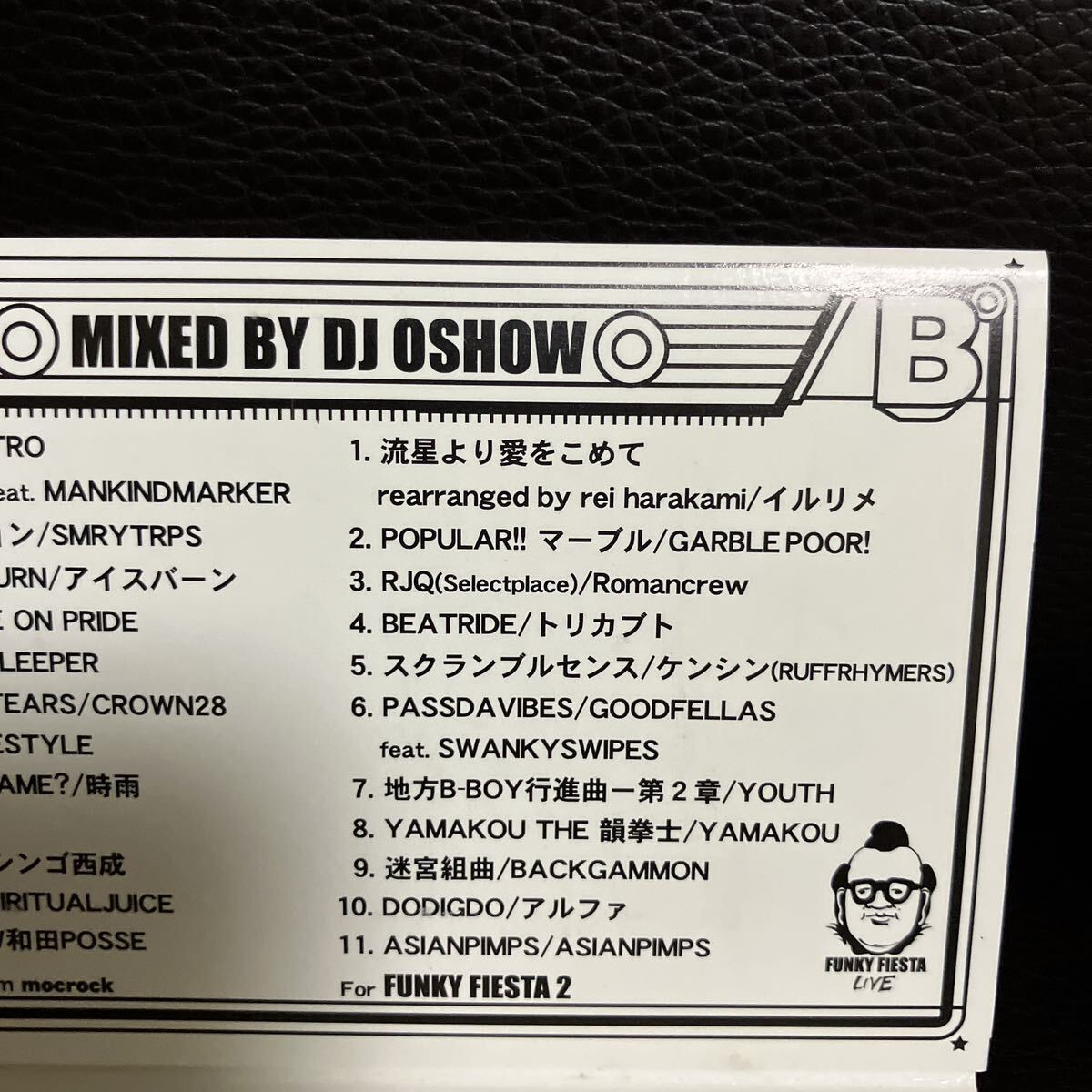 CD付 MIXTAPE DJ OSHOW FUNKY FIESTA 2本セット 日本語ラップ 餓鬼レンジャー GAGLE トリカブト★MURO KIYO KOCO ZEEBRA PUNPEE_画像5