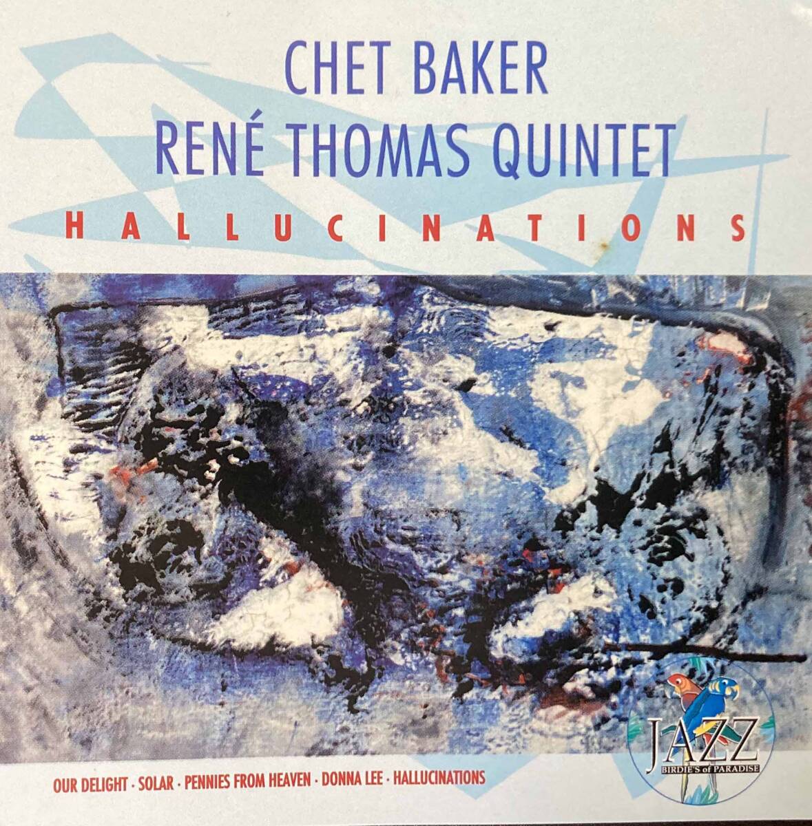 Chet Baker & Rene Thomas Quintet / Hallucinations 中古CD 輸入盤の画像1