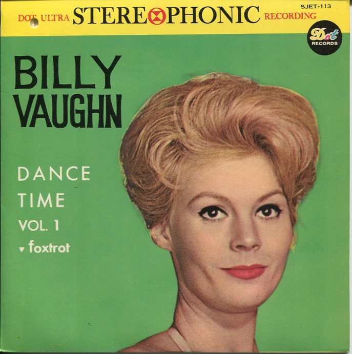 即買　7インチ盤33回転盤　ビリー・ヴォーン楽団：Billy Vaughn　ビリー・ヴォーン・ダンス・タイム Ⅰ　フォックス・トロット篇　４曲入り_画像1