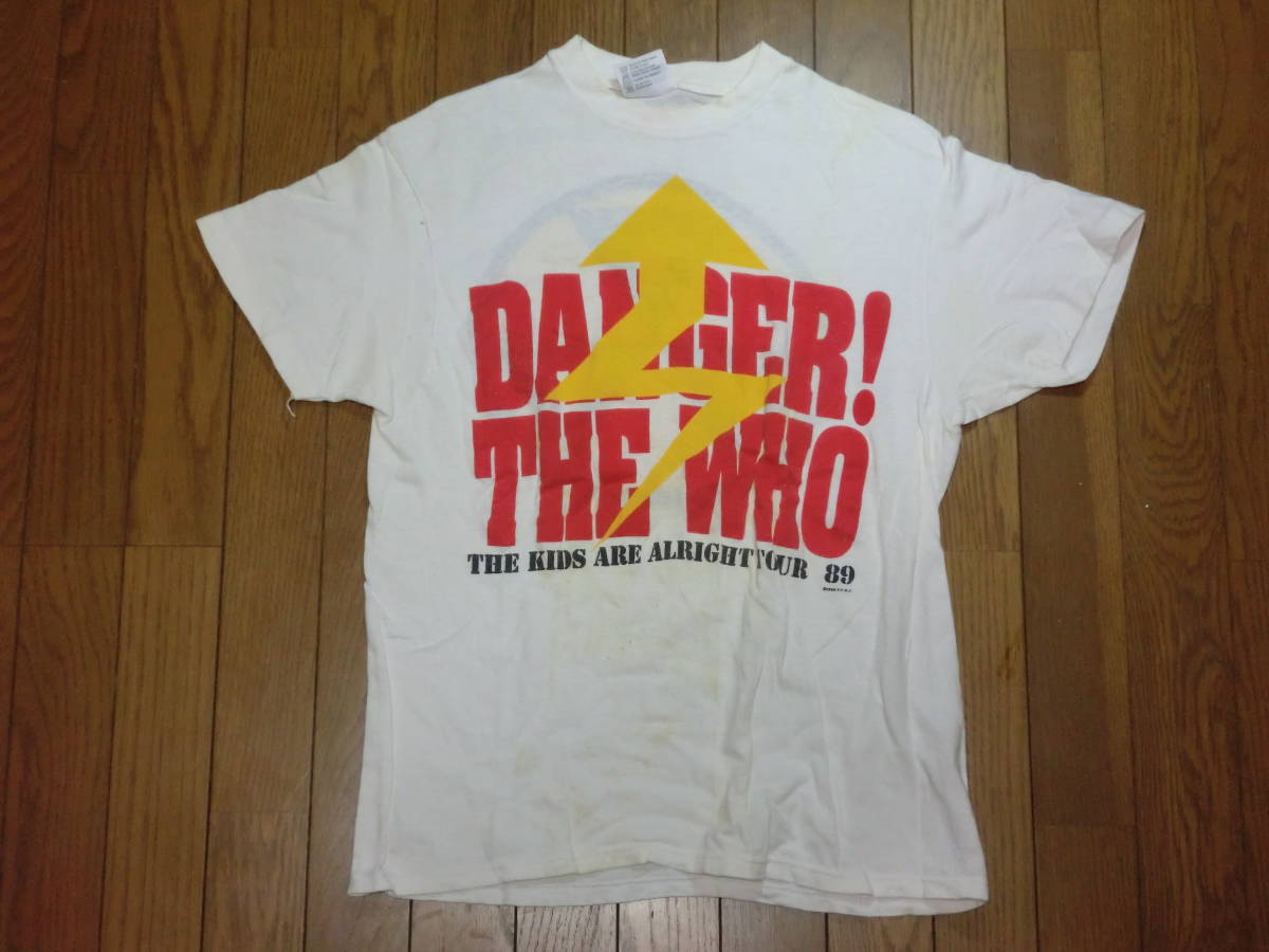 低価格 80s ビンテージ USA製 古着 WHO THE DANGER! ロックT バンドT コピーライト入り L Tシャツ ツアー TOUR'89 ALRIGHT ARE KIDS THE WHO Tシャツ