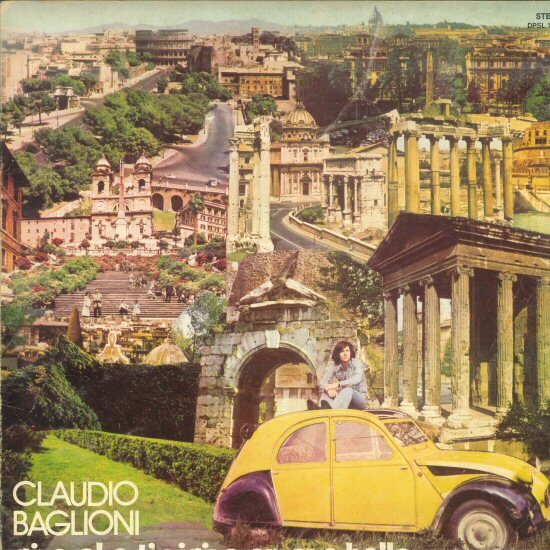 ★伊オリジナルLP「クラウディオ・バリオーニ CLAUDIO BAGLIONI GIRA CHE TI RIGIRA AMORE BELLO」1973年 4th 変形見開きジャケ！_画像1