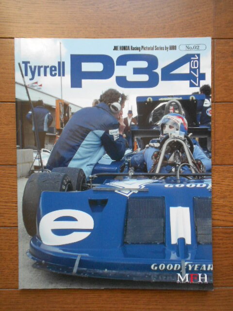 MFH JOE HONDA Racing Pictorial Series No.2 TyrrellP34 1977の画像1