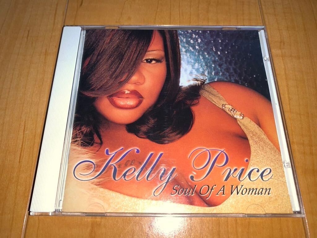【即決送料込み】Kelly Price / ケリー・プライス / Soul Of A Woman / ソウル・オブ・ア・ウーマン 輸入盤CD
