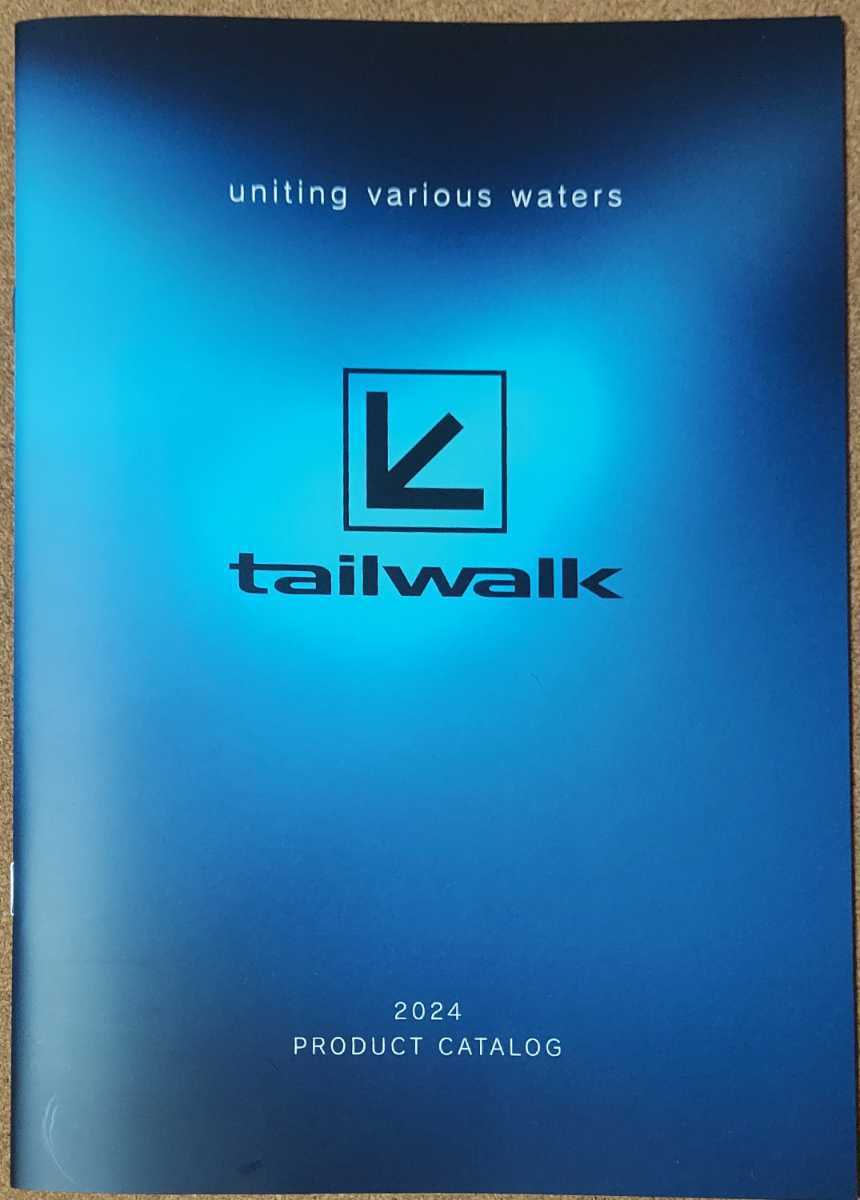 ★テイルウォーク 2024年 カタログ★tailwalk_画像1