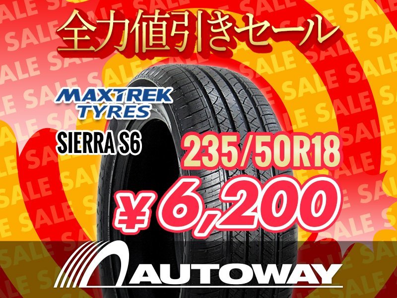 新品 235/50R18 MAXTREK マックストレック SIERRA S6 235/50-18 ★全力値引きセール★_画像1