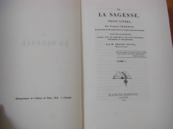 仏語洋書 Pierre Charron、De la Sagesse 全3冊揃 ピエール・シャロン 『知恵について』 1968年 C11の画像5